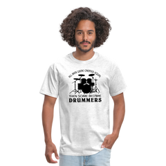 All Men Were Created Equal Then Some Became Drummers - light heather gray