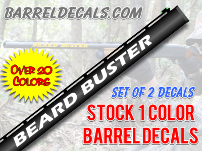 BEARD BUSTER GUN BARREL DECALS