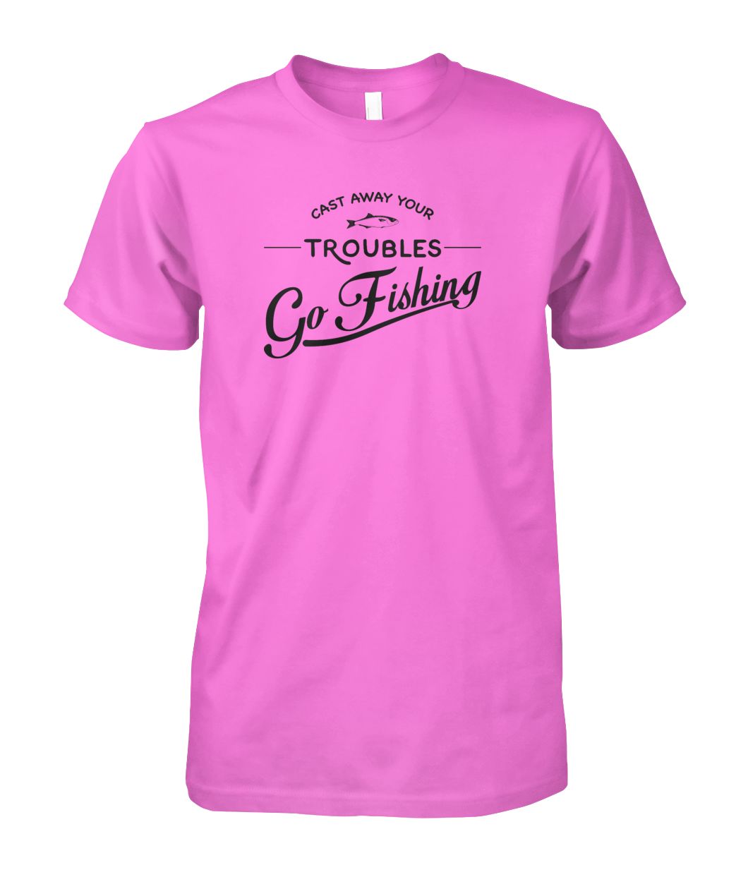 Castaway Your Troubles Go Fishing Unisex Cotton Tee - RTC Trading Company