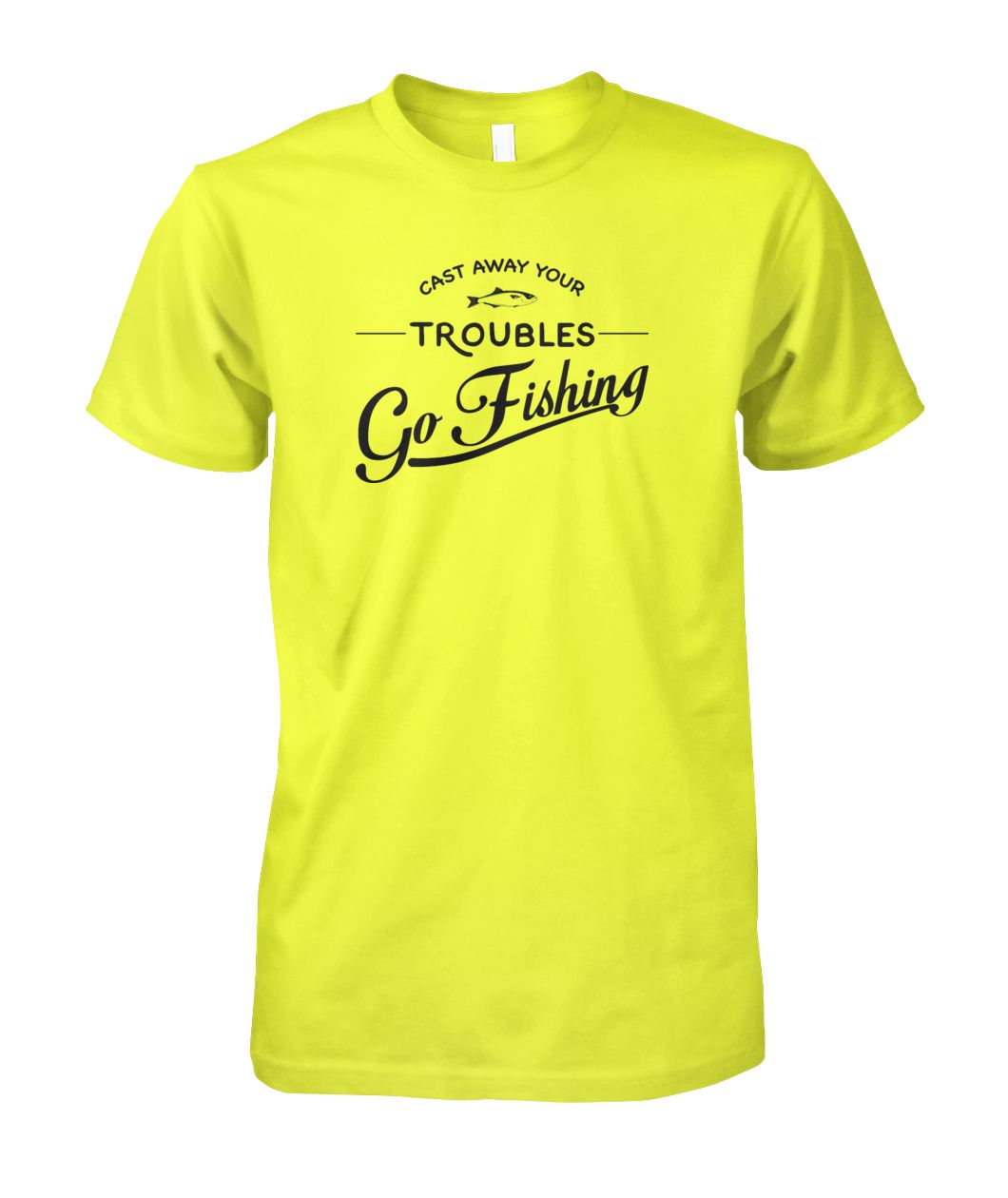 Castaway Your Troubles Go Fishing Unisex Cotton Tee - RTC Trading Company