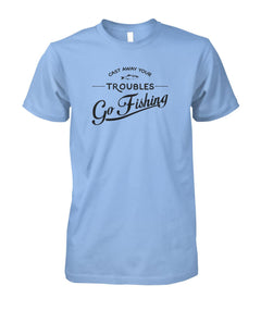 Castaway Your Troubles Go Fishing Unisex Cotton Tee - RTC Trading Company