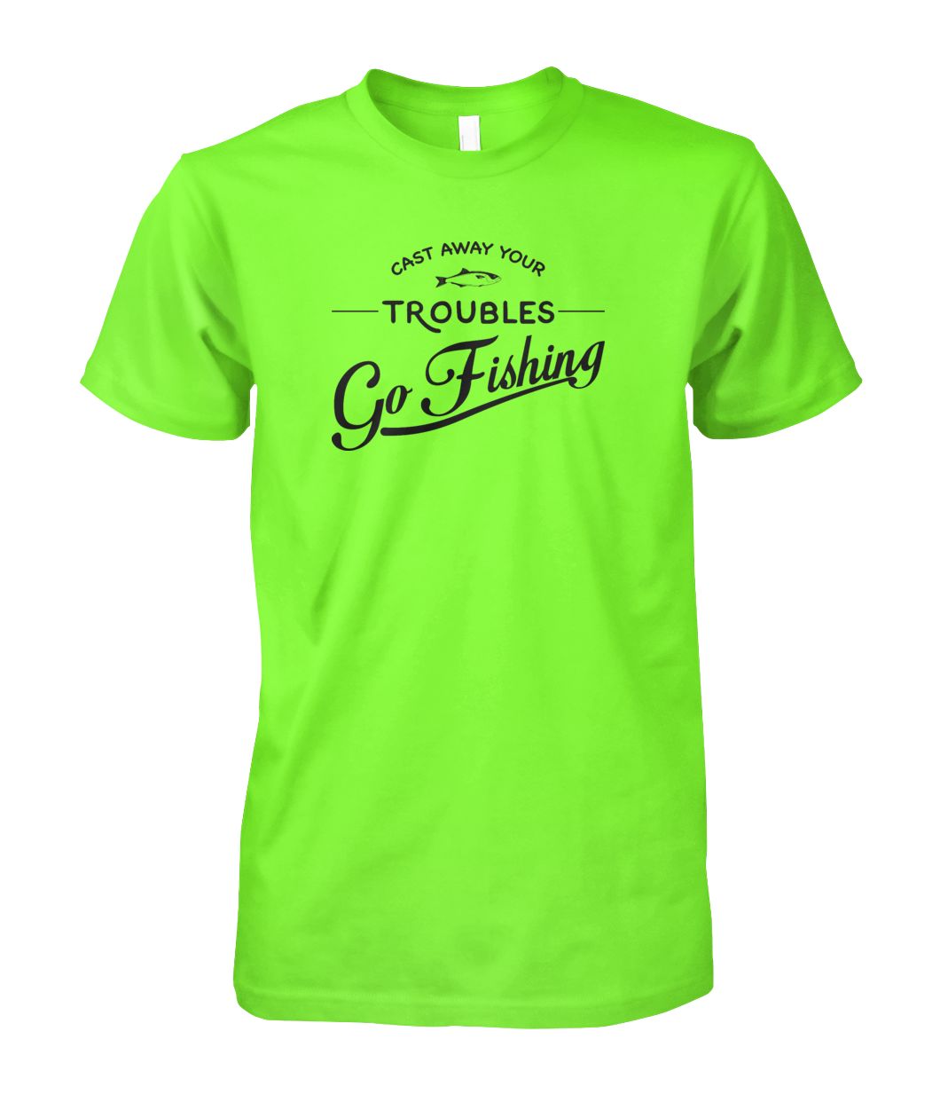 Castaway Your Troubles Go Fishing Unisex Cotton Tee - RTC Trading Company