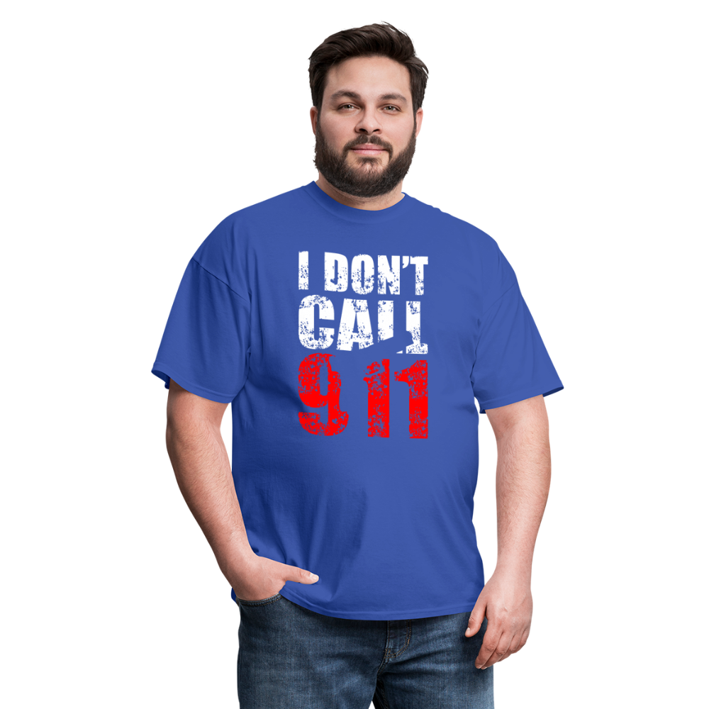 I DON'T CALL 911 - royal blue