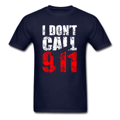 I DON'T CALL 911 - navy