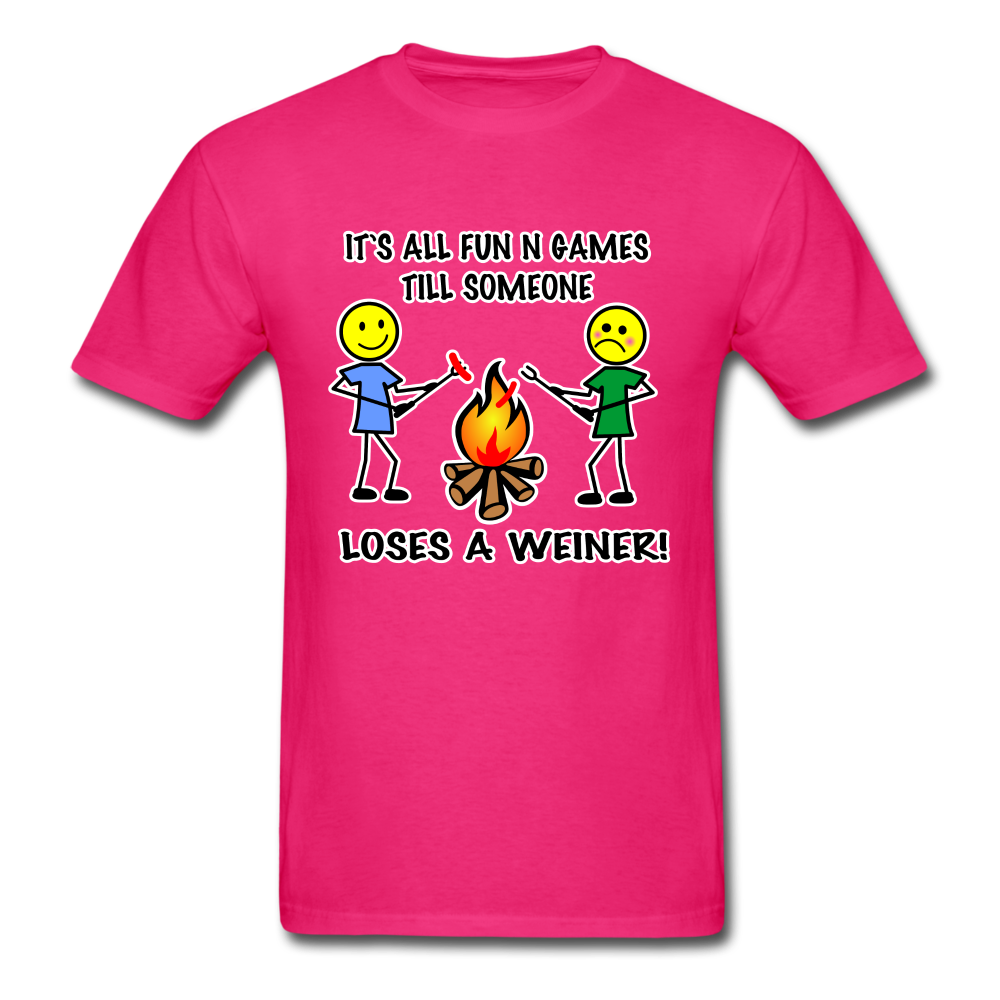 It's all fun and games till someone loses a weiner funny camping campfire tee shirt - fuchsia