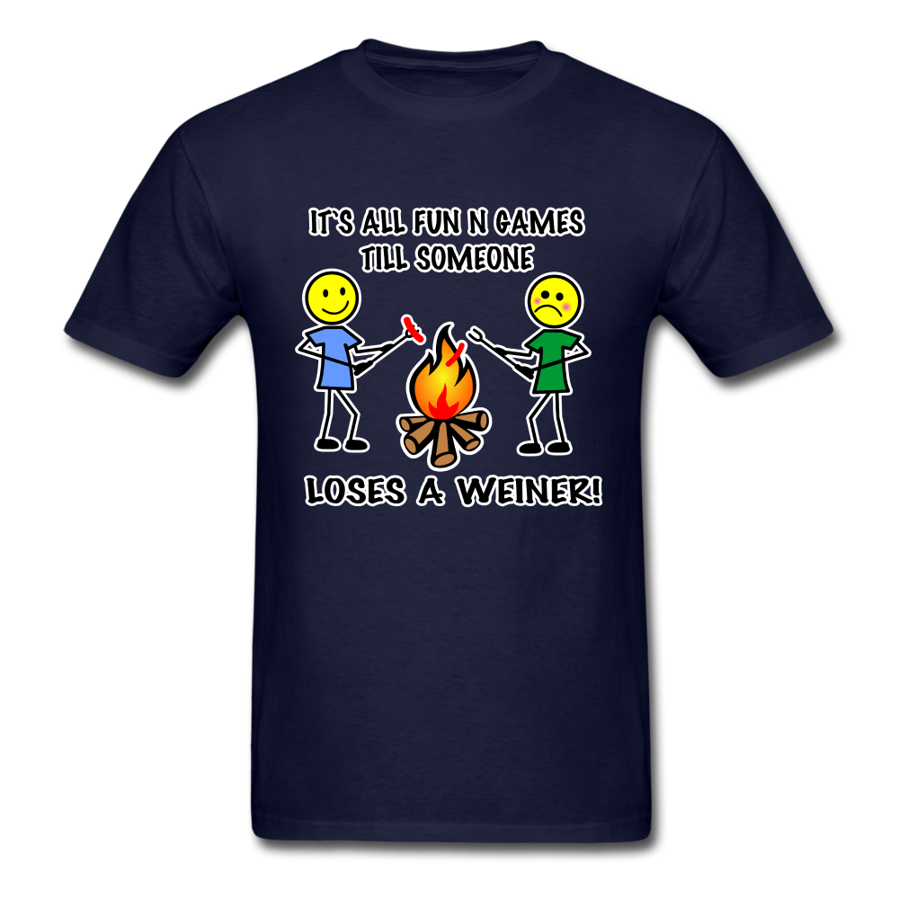 It's all fun and games till someone loses a weiner funny camping campfire tee shirt - navy