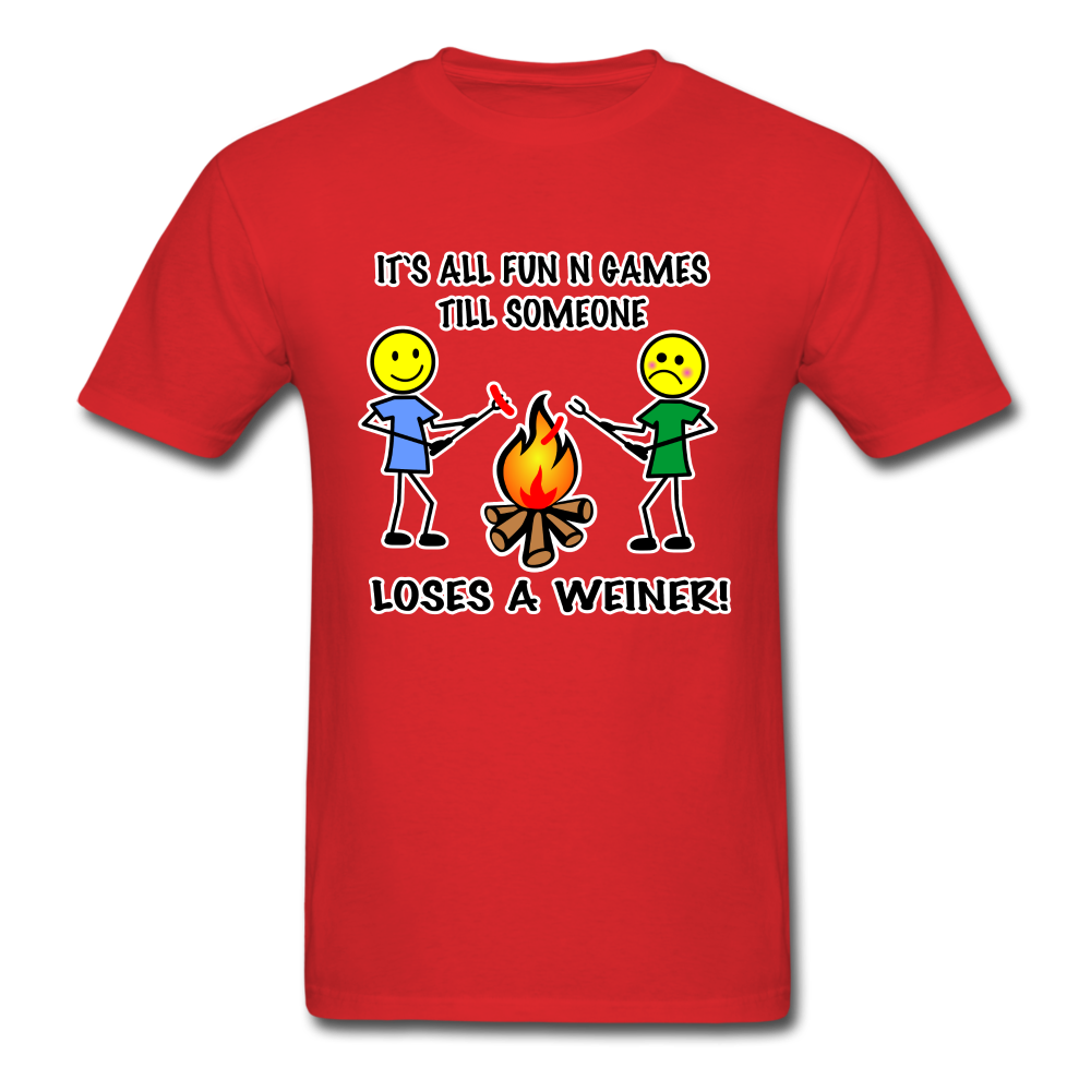 It's all fun and games till someone loses a weiner funny camping campfire tee shirt - red