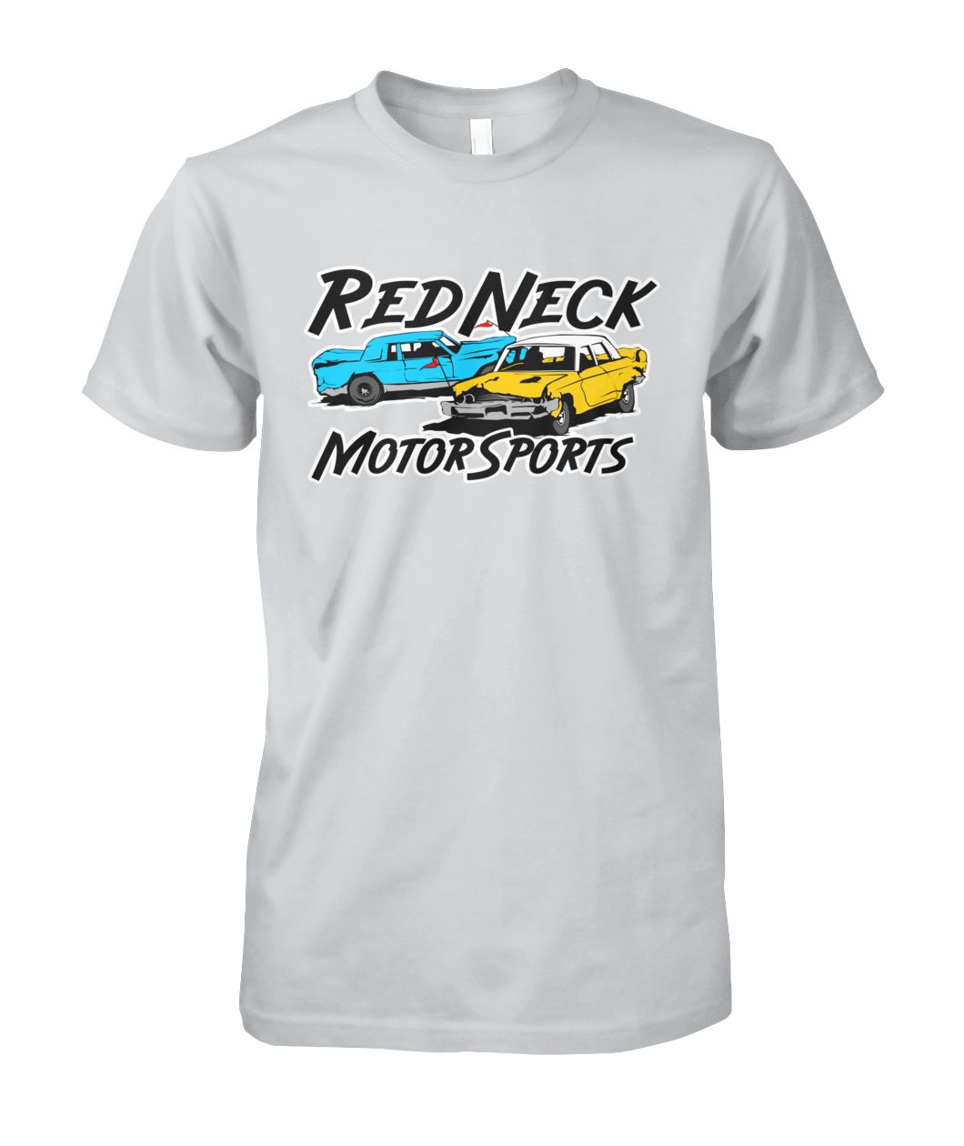 RedNeck Motorsports Demolition derby racing Unisex Cotton Tee - RTC Trading Company