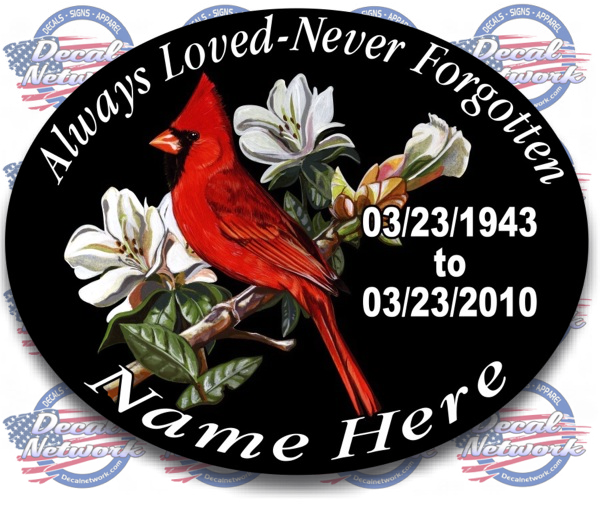 Always Loved-Never Forgotten memorial oval vinyl decal cardinal bird Qty. Discounts - RTC Trading Company