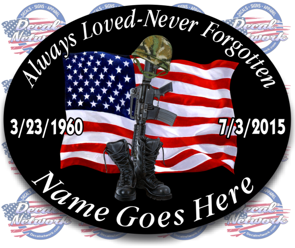Always Loved-Never Forgotten Memorial oval vinyl decal USA Flag Soldier boots Qty. Discounts - RTC Trading Company