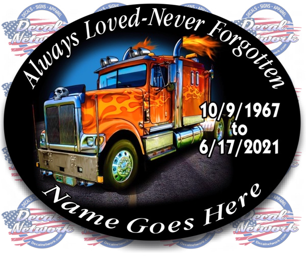 Always Loved-Never Forgotten Memorial vinyl decal big rig truck driver Qty. Discounts - RTC Trading Company