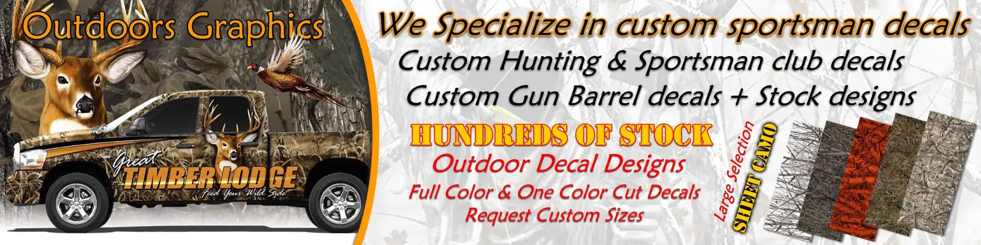 Camouflage-patterned truck with deer and bird graphics, featuring a custom ’great timber lodge’ decal on its side.