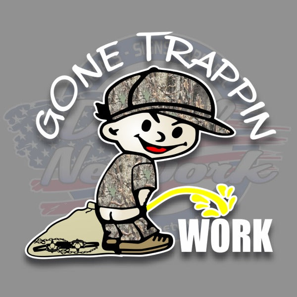 Gone Trappin Pee Boy on Work full color vinyl decal - [Awesome_Decals]