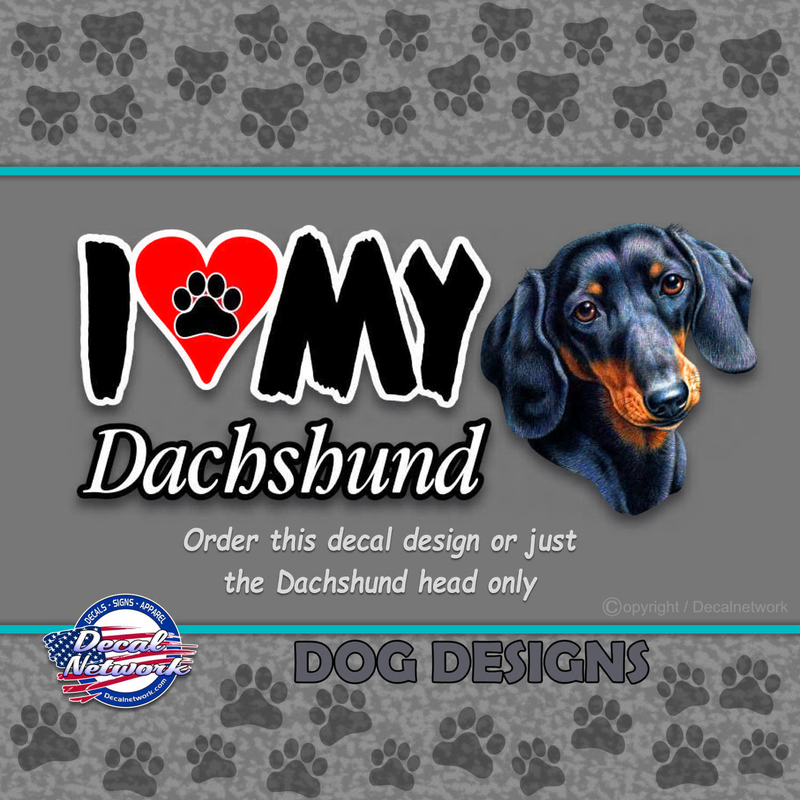 i love my dachshund vinyl decal