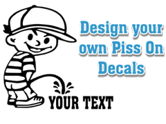 piss on pee boy decal sticker custom text