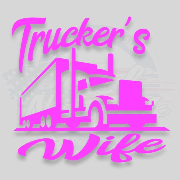 Truckers Wife tractor trailer vinyl window decal sticker